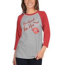 Load image into Gallery viewer, Shirt Kiss Her 3/4 Sleeve Raglan
